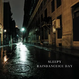 Sleepy Raindance by The Rainy Jungle