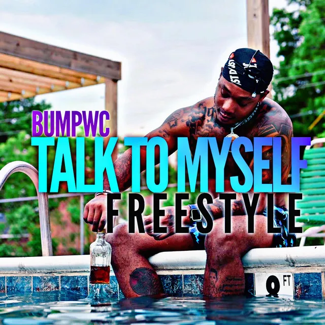 Talk To Myself Frestyle