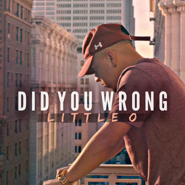 Did You Wrong