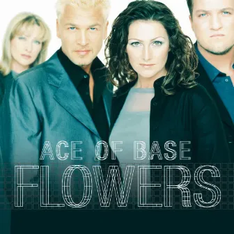 Flowers by Ace of Base