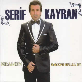 Kralsın / Hakkını Helal Et by Şerif Kayran