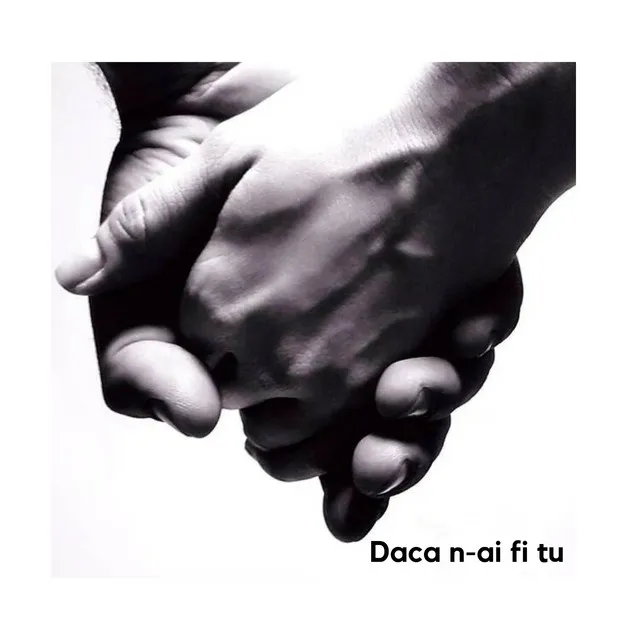 Daca n-ai fi tu