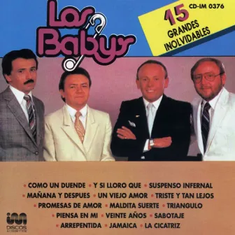 15 Grandes Inolvidables by Los Baby's