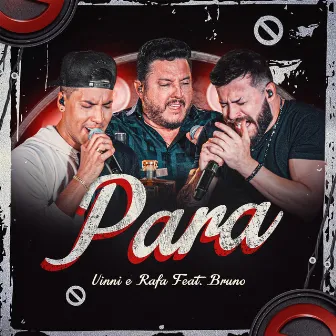 Para (Ao Vivo) by Vinni e Rafa