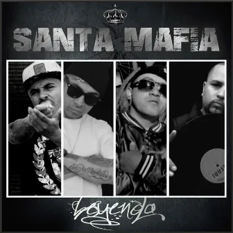 Leyenda by Santa Mafia