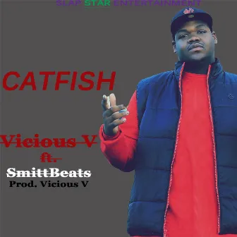 Catfish (feat. Smittbeats) by Vicious V