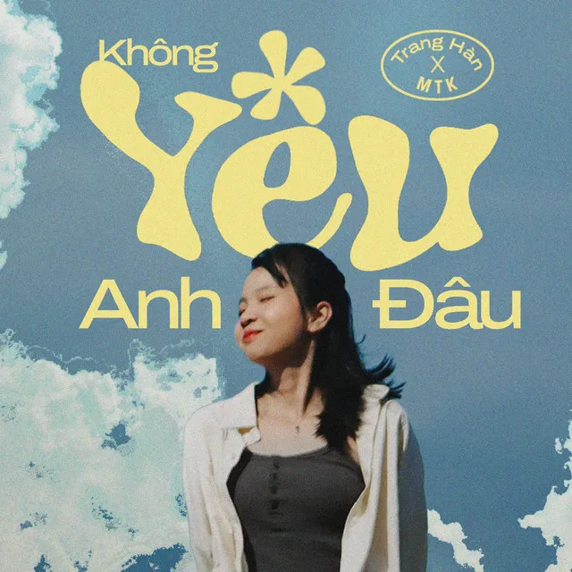 Không Yêu Anh Đâu