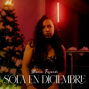 Sola En Diciembre by Maria Fajardo