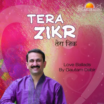 Tera Zikr by Gautam Dabir