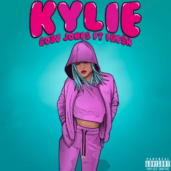 Kylie (feat. Fre$h) by Cobe Jones