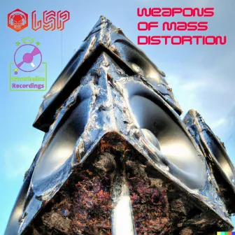 Weapons Of Mass Distortion by The Raverholics Family