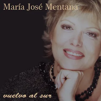 Vuelvo al Sur by María José Mentana