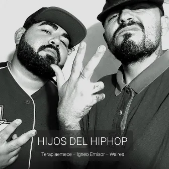 HIJOS DEL HIPHOP by Terapiaemece