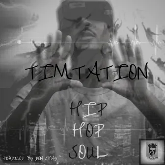 Hip Hop Soul by Timtation