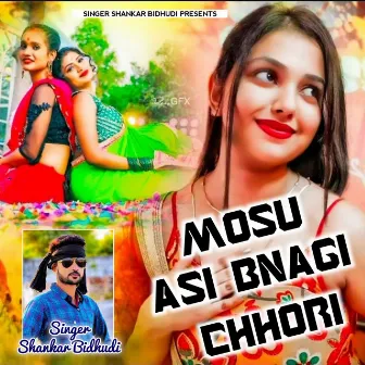 Mosu Asi Bnagi Chhori by Ganesh Gurjar