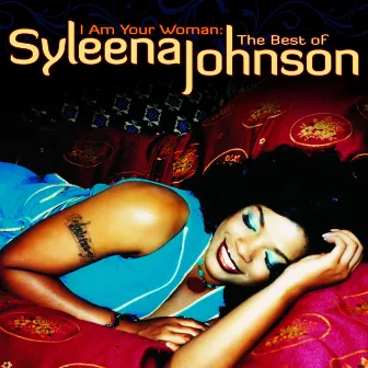 The Best of Syleena Johnson by Syleena Johnson