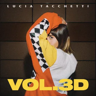 VOL.3D by Lucia Tacchetti