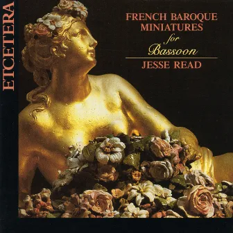 French Baroque Miniatures for Bassoon by Jesse Read