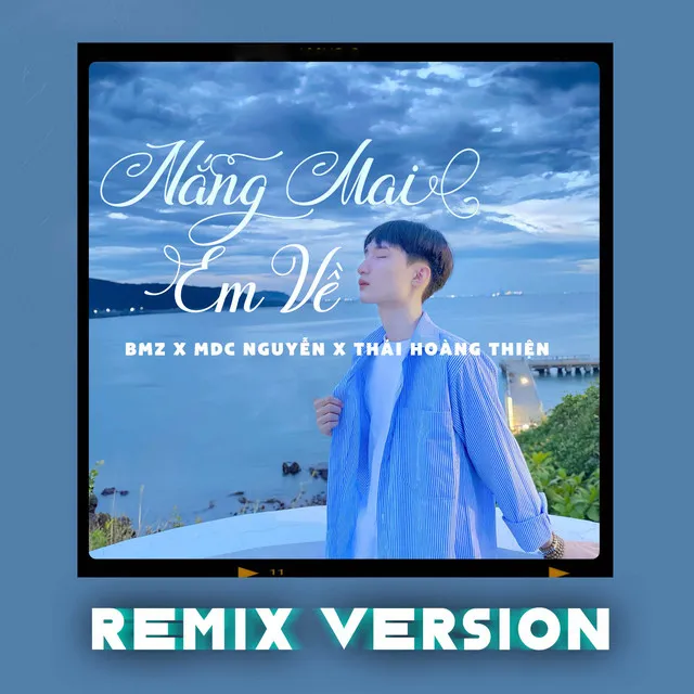 Nắng Mai Em Về - Remix - Beat