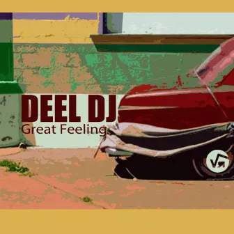 Great Feeling by Deel DJ