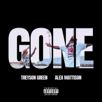 Gone by Treyson Green