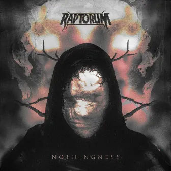 NOTHINGNESS by Raptorum