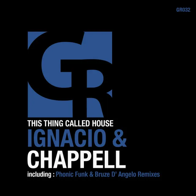 This Thing Called House - Bruze D'Angelo & Ignacio Minimal Mix