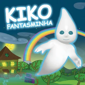 O Fantasminha by Kiko