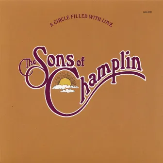 A Circle Filled With Love by The Sons Of Champlin