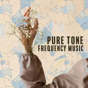 Pure Tone Frequency Music: Deep Energy Cleansing by Binaural Hz Tones Factory