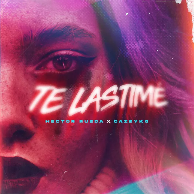 Te Lastime