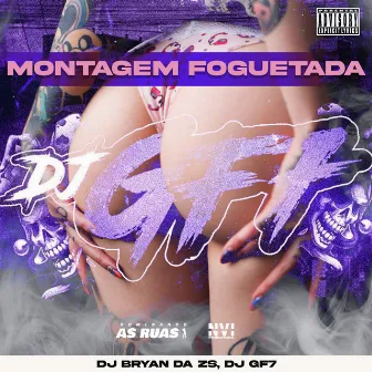 Montagem Foguetada by DJ Bryan da ZS