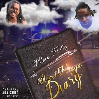 Street Nigga Diary by Mack Millz