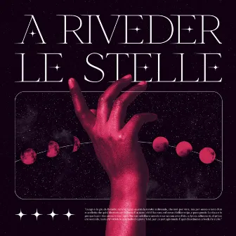 A RIVEDER LE STELLE. by young dreamer