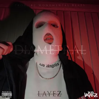 Diametral by Layez