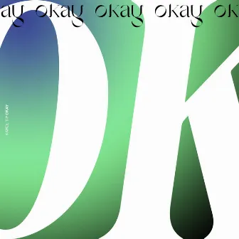 Okay by Karol Tip