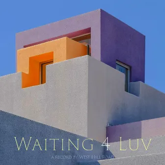 Waiting 4 Luv by David Jones Jr.