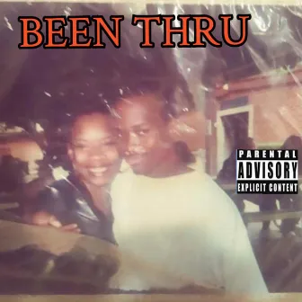 BEEN THRU by Kinglee