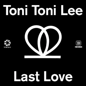 Last Love by Toni Toni Lee