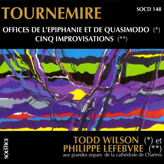 Tournemire: 2 Offices & 5 Improvisations for Organ