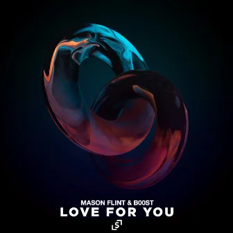 Love for You by Mason Flint