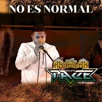 No Es Normal by Grupo Pace