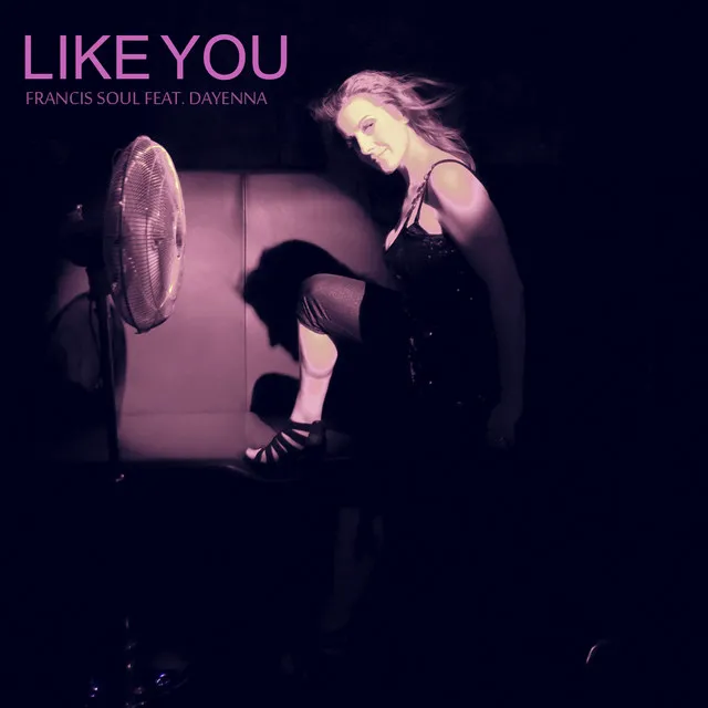 Like You - Original Mix