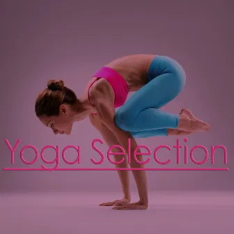 Yoga Selection by Unknown Artist