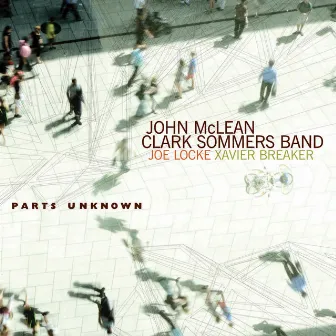 Parts Unknown by John McLean