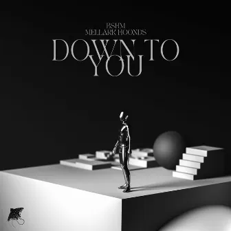 Down To You by Mellark Hoonds