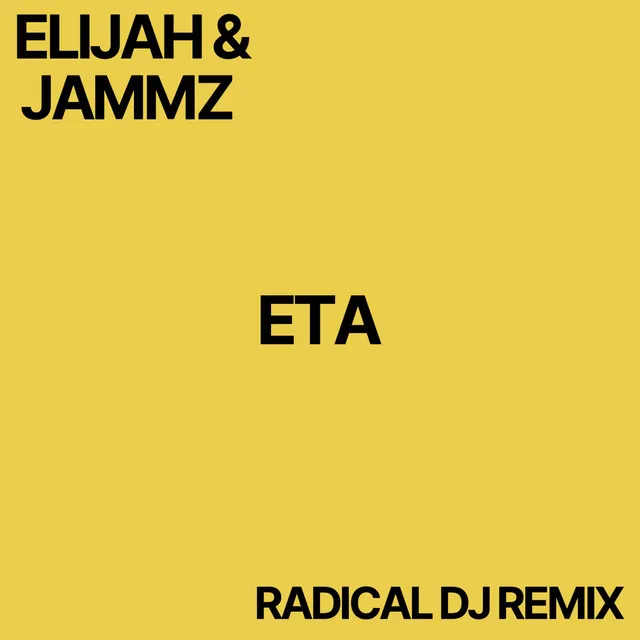 ETA Instrumental - Radical DJ Remix