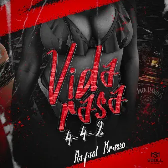 Vida Rasa 4-4-2 by RafaelBRASSO