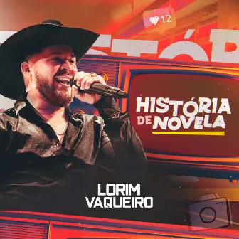 História de Novela by Lorim Vaqueiro