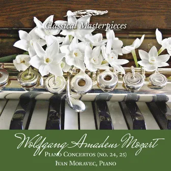 Wolfgang Amadeus Mozart Piano Concertos (no.24,25) Ivan Moravec, Piano [Classical Masterpieces] by Ivan Moravec